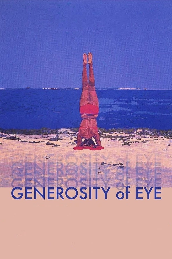Постер Generosity of Eye
